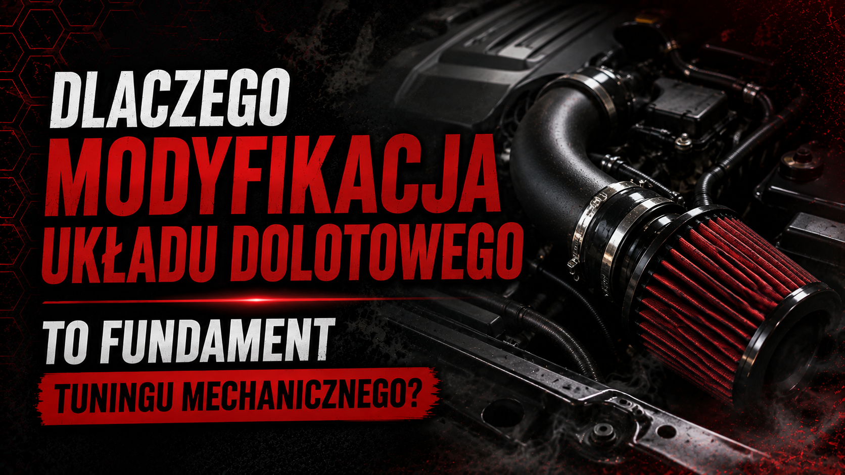 modyfikacja układu dolotowego